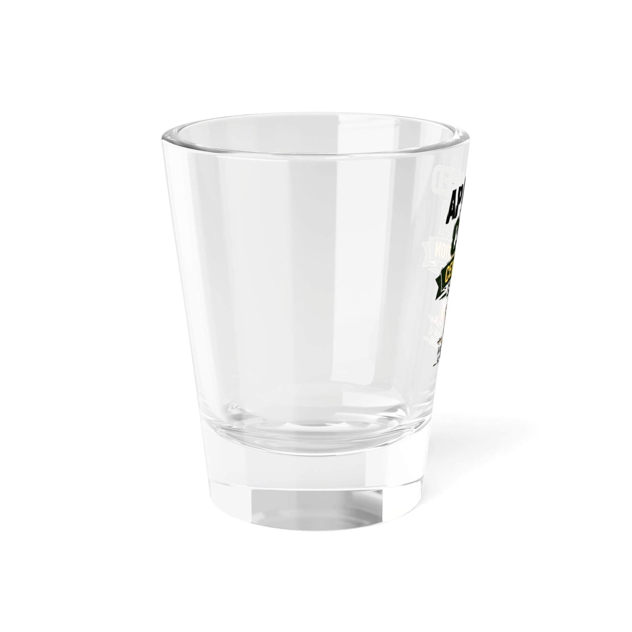 Approved Claim Celebration Shot Glass — 1.5oz Novelty Party Shot Glass