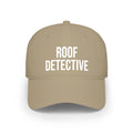 Roof Detective Cap – Embroidered Low Profile Baseball Hat for Roofers & Inspectors
